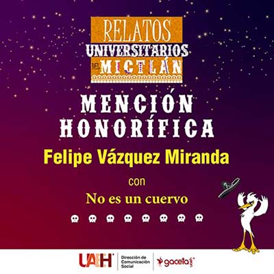 Relatos Universitarios del Mictlán 5